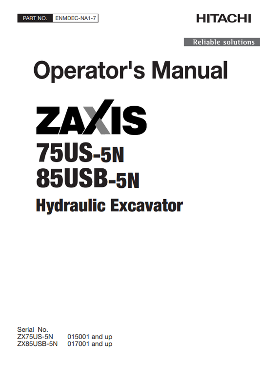 HITACHI ZAXIS 75US-5N, 85USB-5N HYDRAULIC EXCAVATOR OPERATOR MANUAL ENMDECNA17