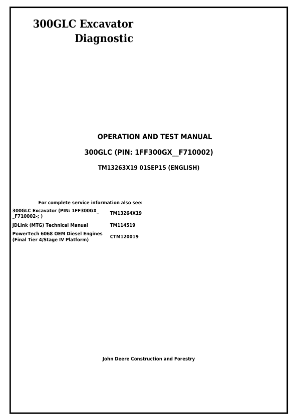 JOHN DEERE 300GLC EXCAVATOR DIAGNOSTIC OPERATION AND TEST MANUAL TM13263X19