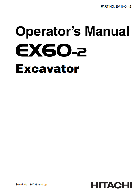 HITACHI EX60-2 EXCAVATOR OPERATOR MANUAL EM10K12