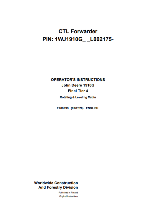 JOHN DEERE 1910G TIER 4 ROTATING & LEVELING CABIN OPERATOR MANUAL F708999