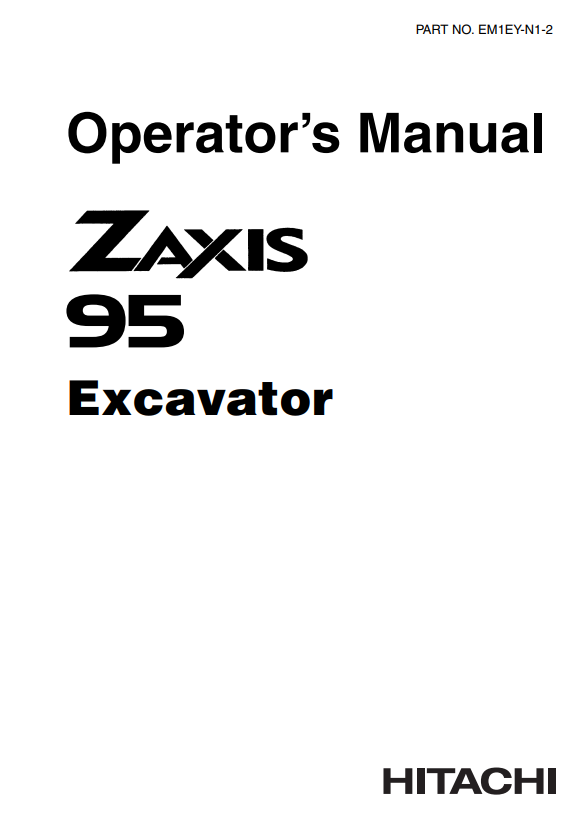 HITACHI ZAXIS 95 EXCAVATOR OPERATOR MANUAL EM1EYN12
