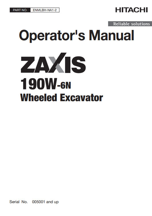 HITACHI ZAXIS 190W-6N WHEELED EXCAVATOR OPERATOR MANUAL ENMLBHNA12