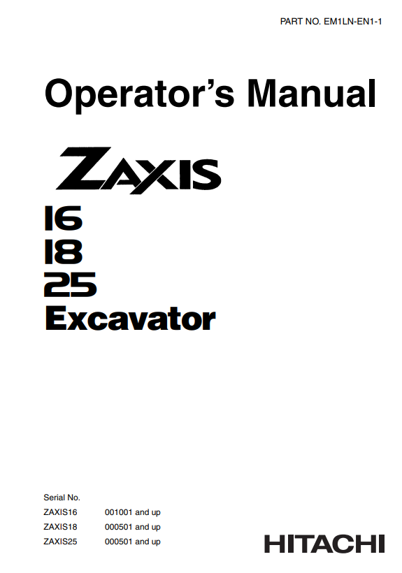 HITACHI ZAXIS 16, 18, 25 EXCAVATOR OPERATOR MANUAL EM1LNEN11