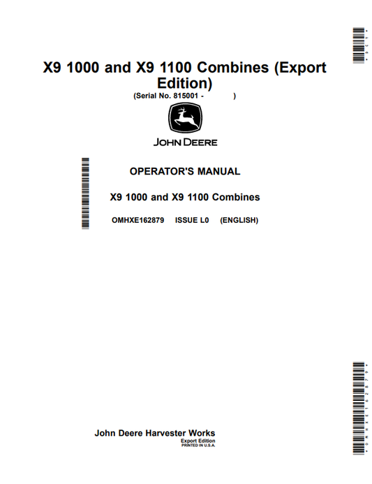 JOHN DEERE X9 1000 AND X9 1100 COMBINE OPERATOR MANUAL OMHXE162879