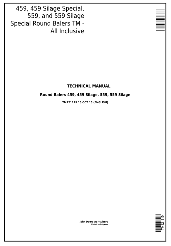 JOHN DEERE ROUND BALERS 459, 459 SILAGE, 559, 559 SILAGE TECHNICAL MANUAL TM121119