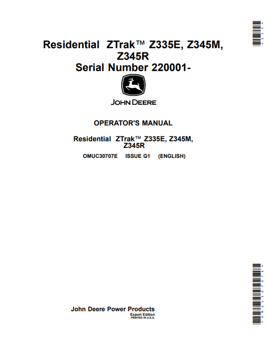 JOHN DEERE RESIDENTIAL ZTRAK™ Z335E, Z345M, Z345R OPERATOR MANUAL OMUC30707E