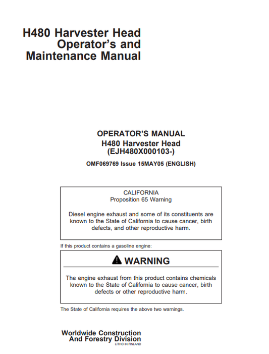 JOHN DEERE H480 HARVESTER HEAD OPERATOR AND MAINTENANCE MANUAL OMF069769