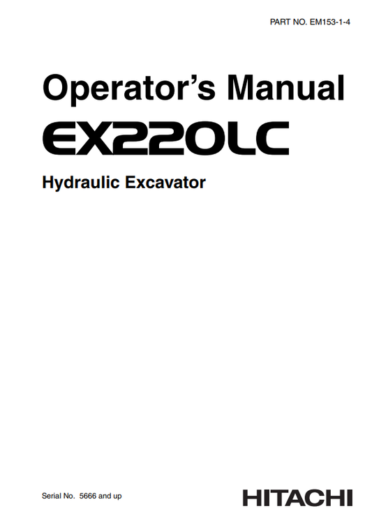 HITACHI EX220LC HYDRAULIC EXCAVATOR OPERATOR MANUAL EM15314