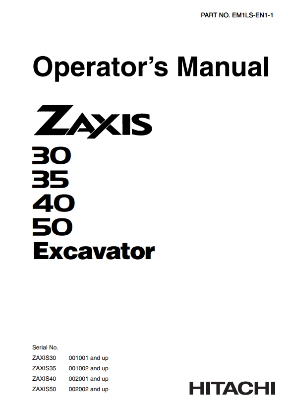 HITACHI ZAXIS 30, 35, 40, 50 EXCAVATOR OPERATOR MANUAL EM1LSEN11