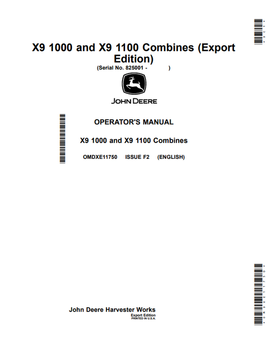 JOHN DEERE X9 1000 AND X9 1100 COMBINE OPERATOR MANUAL OMDXE11750