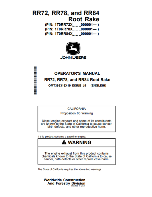 JOHN DEERE RR72, RR78 AND RR84 ROOT RAKE OPERATOR MANUAL OMT386316X19