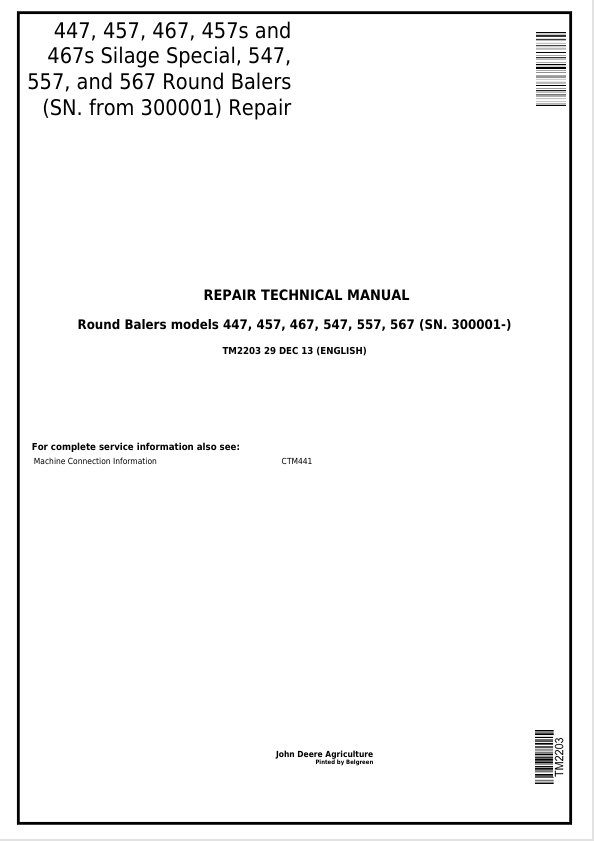 JOHN DEERE 457S, 467S, 447, 457, 467, 547, 557, 567 ROUND BALER REPAIR TECHNICAL MANUAL TM2203