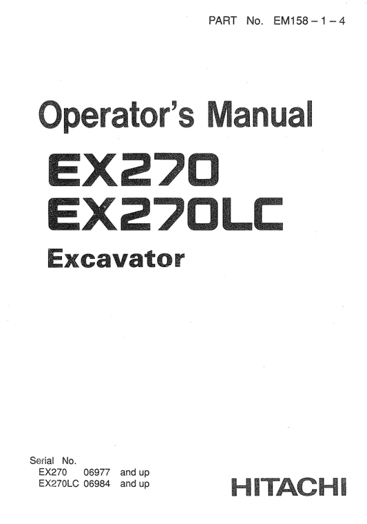 HITACHI EX270, EX270LC EXCAVATOR OPERATOR MANUAL EM15814