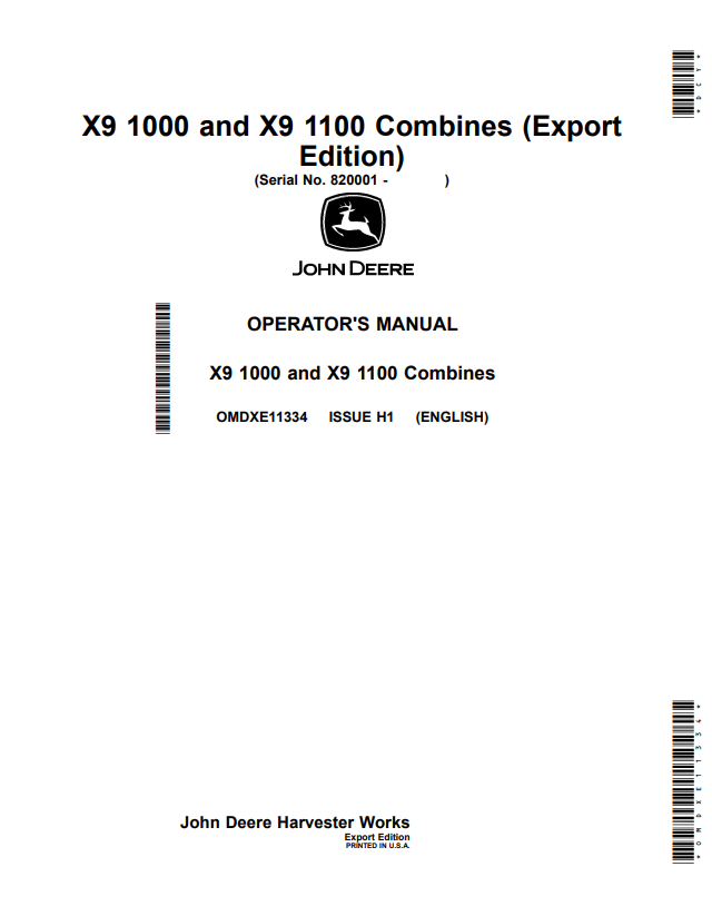 JOHN DEERE X9 1000 AND X9 1100 COMBINE OPERATOR MANUAL OMDXE11334