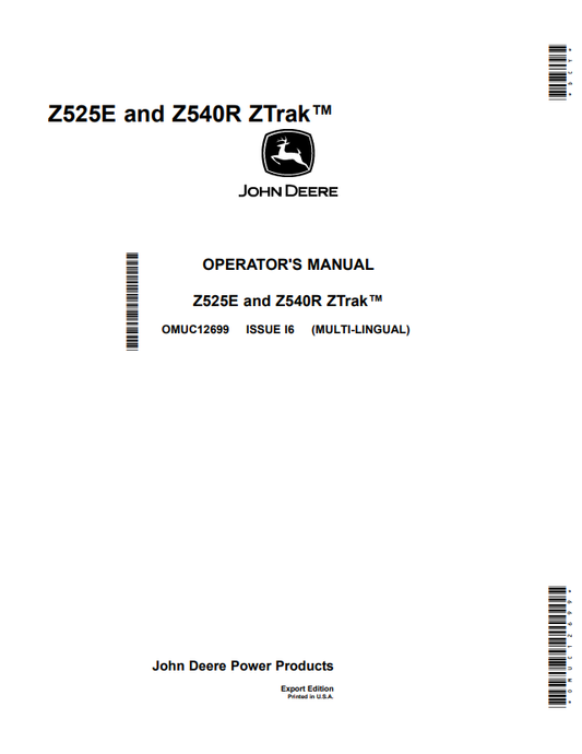 JOHN DEERE Z525E, Z540R ZTRAK™ OPERATOR MANUAL OMUC12699