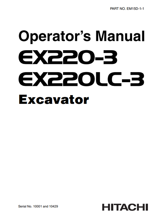 HITACHI EX220-3, EX220LC-3 EXCAVATOR OPERATOR MANUAL EM15D11