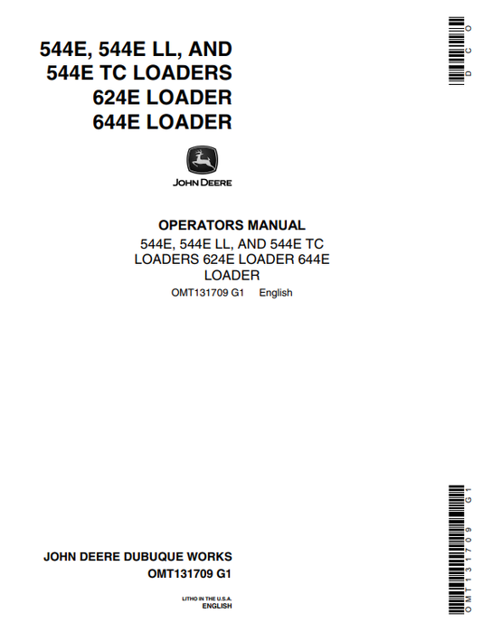 JOHN DEERE 544E, 544E LL, AND 544E TC, 624E, 644E LOADER OPERATOR MANUAL OMT131709