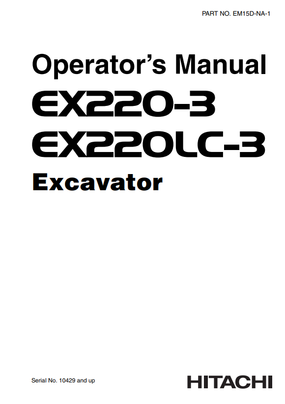 HITACHI EX220-3, EX220LC-3 EXCAVATOR OPERATOR MANUAL EM15DNA11