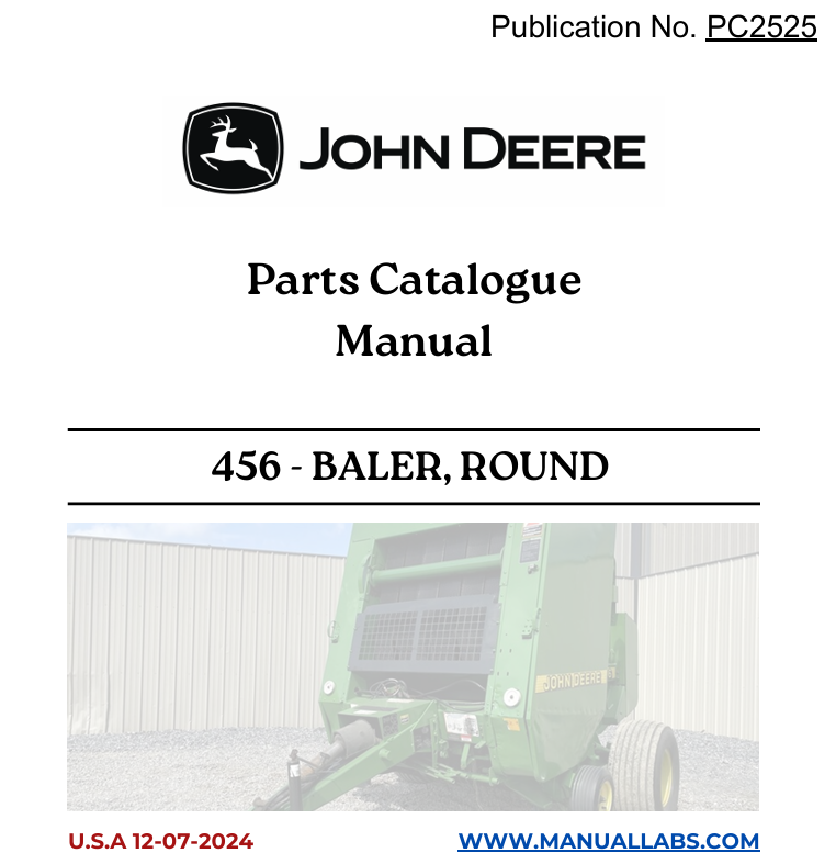 JOHN DEERE 456 - BALER, ROUND PARTS CATALOGUE MANUAL PC2525