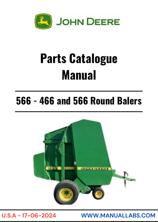 JOHN DEERE 566-466 AND 566 ROUND BALER PARTS CATALOGUE MANUAL PC2429