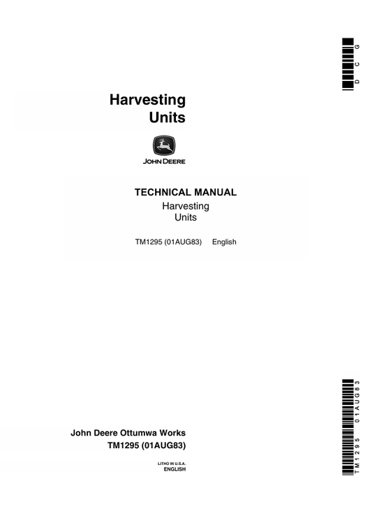 JOHN DEERE HARVERSTING UNIT TECHNICAL MANUAL TM1295