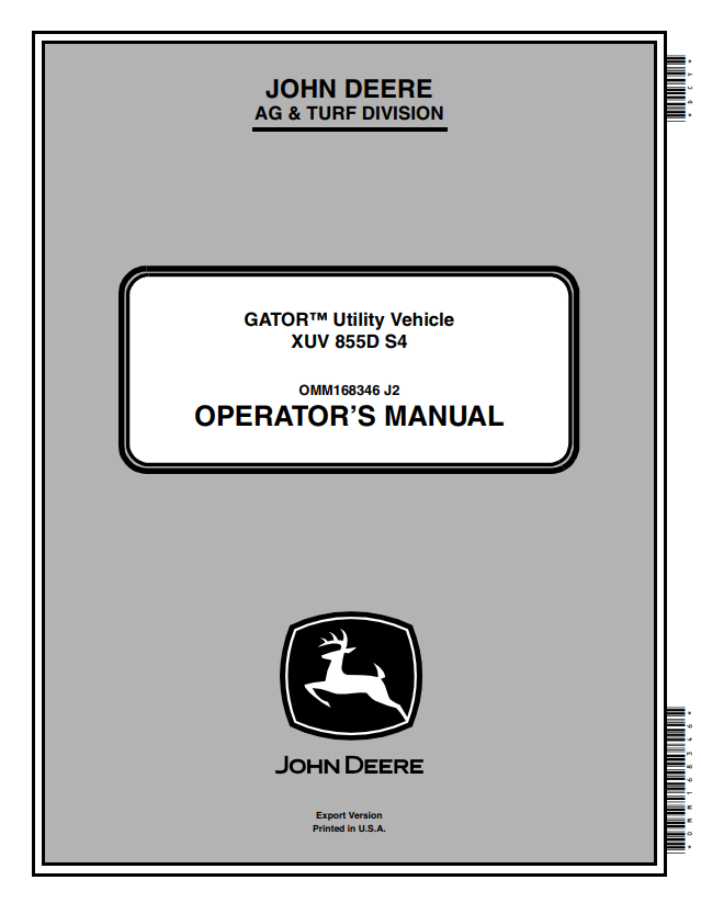 JOHN DEERE GATOR™ UTILITY VEHICLE XUV 855D S4 OPERATOR MANUAL OMM168346
