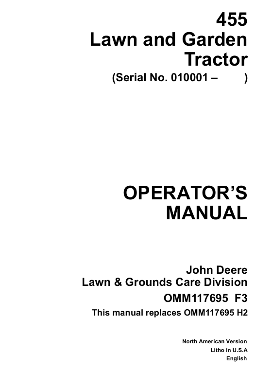 JOHN DEERE 455 LAWN AND GARDEN TRACTOR OPERATOR MANUAL OMM117695F3