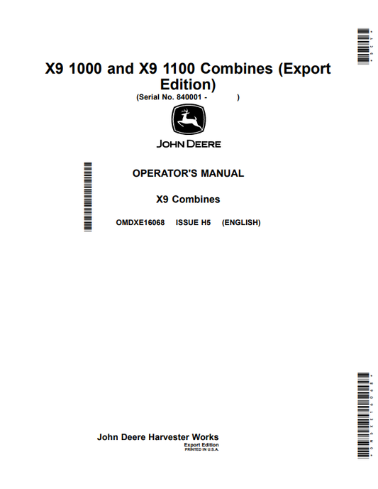 JOHN DEERE X9 1000 AND X9 1100 COMBINE OPERATOR MANUAL OMDXE16068