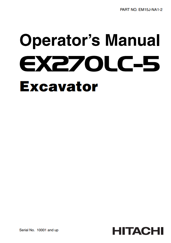 HITACHI EX270LC-5 EXCAVATOR OPERATOR MANUAL EM15JNA12