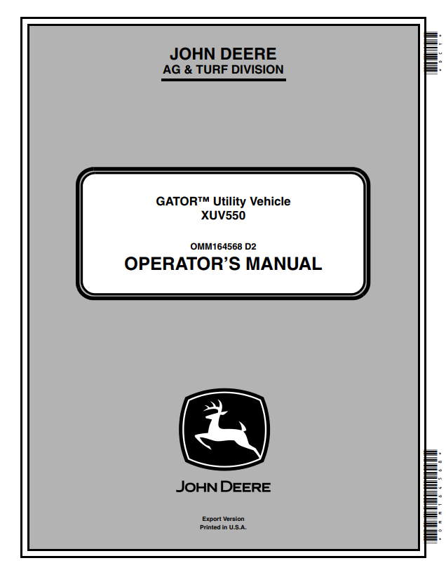 JOHN DEERE GATOR™ UTILITY VEHICLE XUV550 OPERATOR MANUAL OMM164568