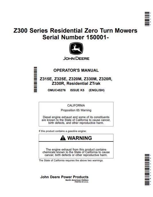 JOHN DEERE Z315E, Z325E, Z320M, Z330M, Z320R, Z330R, ZTRAK Z300 SERIES RESIDENTIAL ZERO TURN MOWER OPERATOR MANUAL OMUC45276