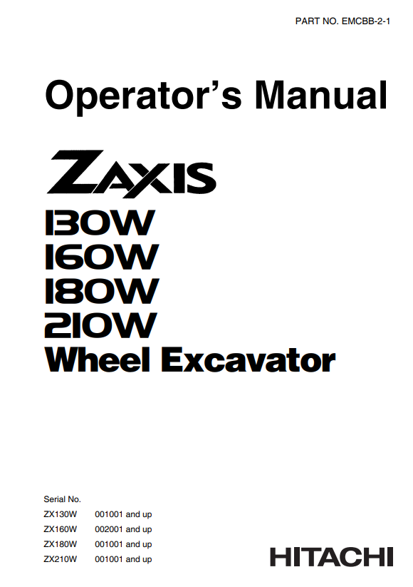 HITACHI ZAXIS 130W, 160W, 180W, 210W WHEEL EXCAVATOR OPERATOR MANUAL EMCBB21