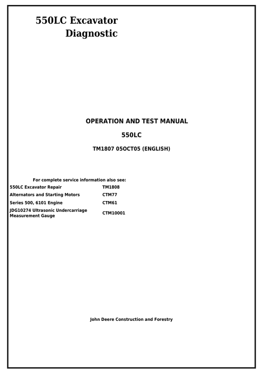 JOHN DEERE 550LC EXCAVATOR DIAGNOSTIC OPERATION AND TEST MANUAL TM1807