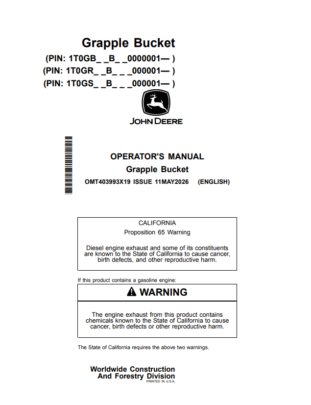 JOHN DEERE GS66B, GS72B, GS78B, GS84B, GR72B, GR84B, GR66B, GR78B, GB66B, GB72B, GB78B, GB84B GRAPPLE BUCKET OPERATOR MANUAL OMT403993X19