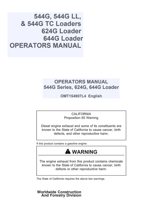 JOHN DEERE 544G, 544G LL, & 544G TC, 624G, 644G LOADER OPERATOR MANUAL OMT154907L4