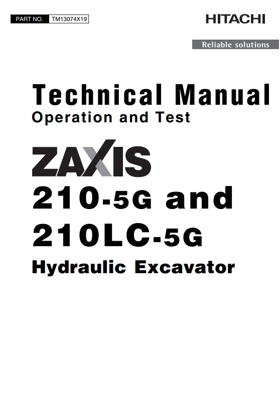 HITACHI ZAXIS 210-5G AND 210LC-5G HYDRAULIC EXCAVATOR OPERATION & TEST TECHNICAL MANUAL TM13074X19