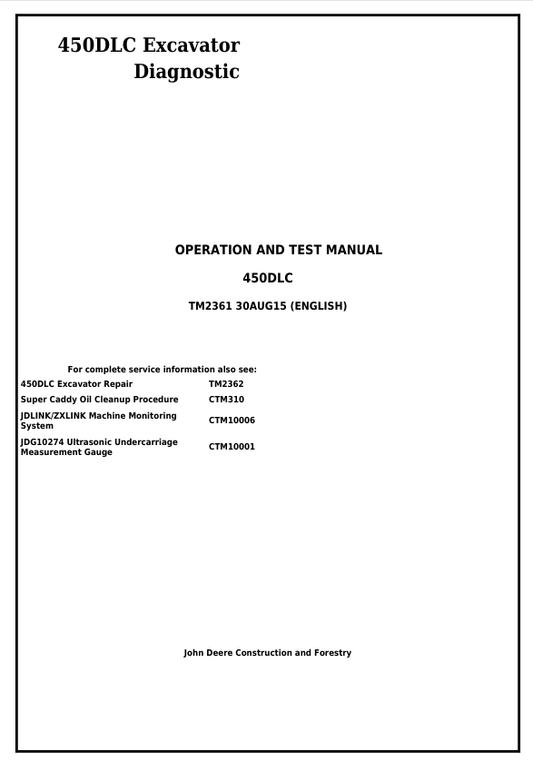 JOHN DEERE 450DLC EXCAVATOR DIAGNOSTIC OPERATION AND TEST MANUAL TM2361