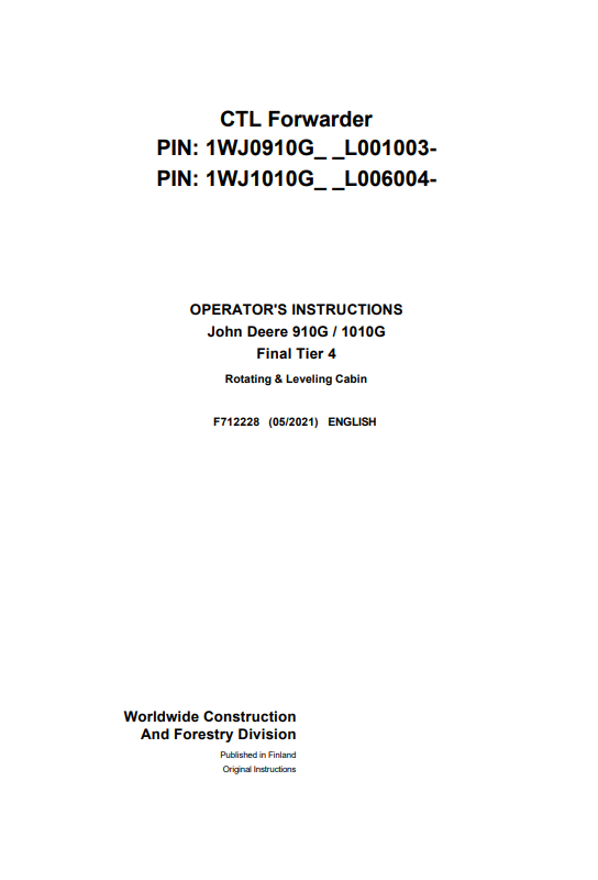 JOHN DEERE 910G / 1010G FINAL TIER 4 ROTATING & LEVELING CABIN OPERATOR MANUAL F712228