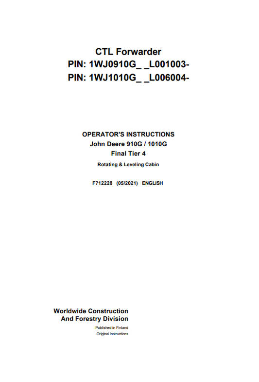 JOHN DEERE 910G / 1010G FINAL TIER 4 ROTATING & LEVELING CABIN OPERATOR MANUAL F712228