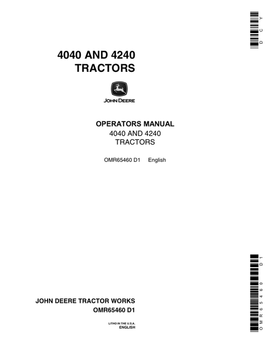 JOHN DEERE 4040, 4240 TRACTOR OPERATOR MANUAL OMR65460