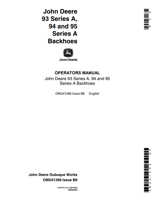 JOHN DEERE 93 SERIES A, 94 AND 95 SERIES A BACKHOE OPERATOR MANUAL OMU41396