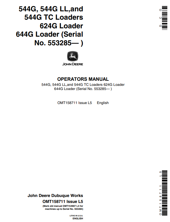 JOHN DEERE 544G, 544G LL, AND 544G TC, 624G, 644G LOADER OPERATOR MANUAL OMT158711