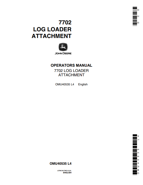 JOHN DEERE 7702 LOG LOADER ATTACHMENT OPERATOR MANUAL OMU40535