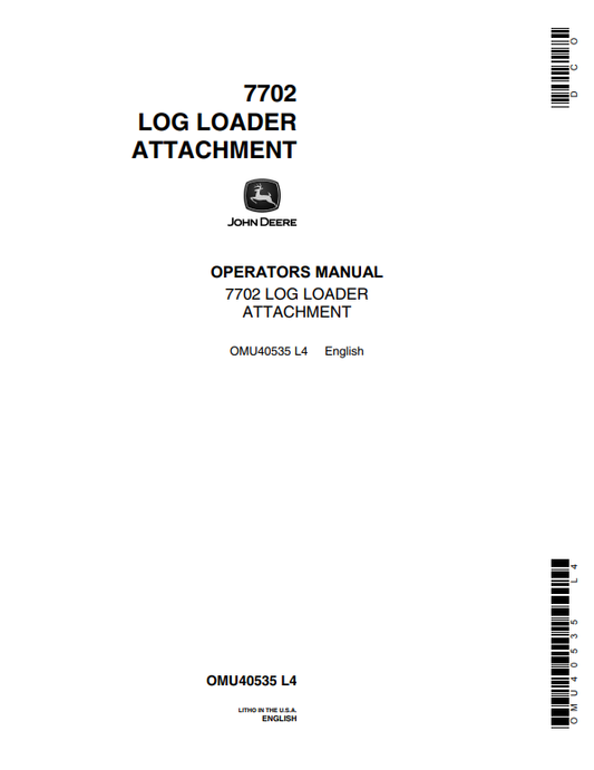 JOHN DEERE 7702 LOG LOADER ATTACHMENT OPERATOR MANUAL OMU40535