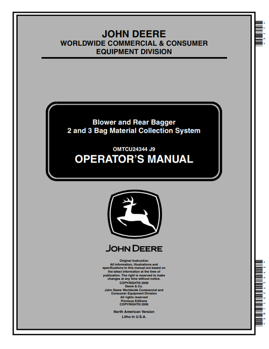 JOHN DEERE 2-BAG, 3-BAG, Z510A, Z520A, Z810A, Z820A, Z830A, Z840A, Z850A, Z860A, Z910A, Z920A, Z925A, Z930A, Z950A, Z960A, Z970A BLOWER AND REAR BAGGER 2 AND 3 BAG MATERIAL COLLECTION SYSTEM OPERATOR MANUAL OMTCU24344