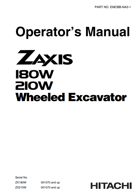 HITACHI ZAXIS 180W, 210W WHEELED EXCAVATOR OPERATOR MANUAL EMCBBNA31