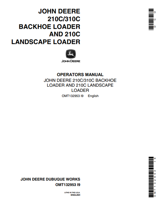 JOHN DEERE 210C/310C BACKHOE LOADER AND 210C LANDSCAPE LOADER OPERATOR MANUAL OMT132953