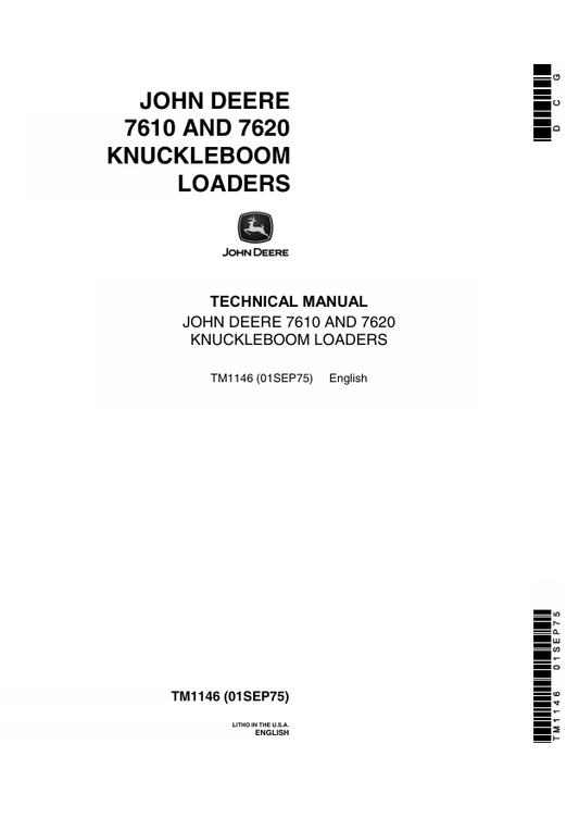 JOHN DEERE 7610 AND 7620 KNUCKLEBOOM LOADER TECHNICAL MANUAL TM1146