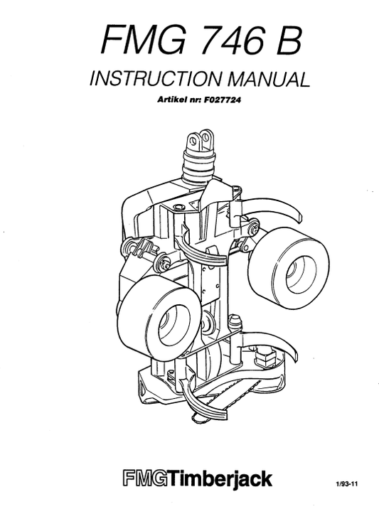 JOHN DEERE FMG TIMBERJACK 746B HARVESTER HEAD OPERATOR MANUAL F027724