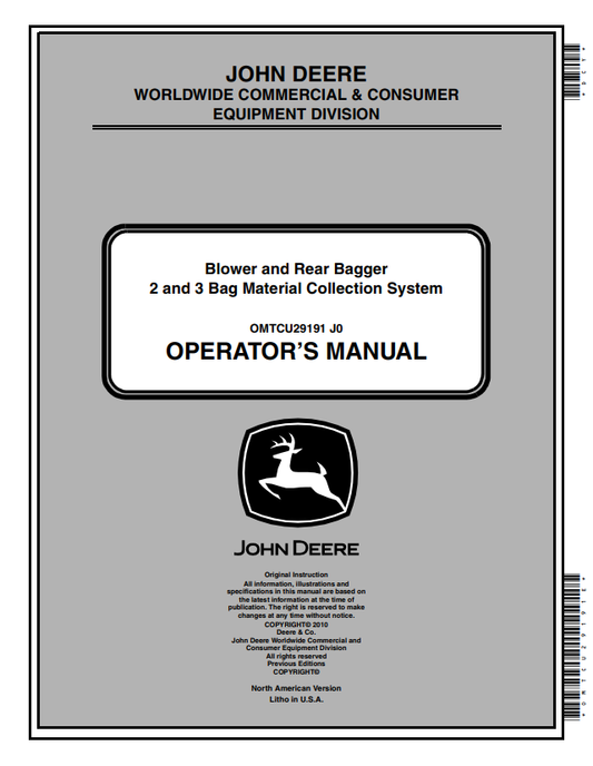 JOHN DEERE 2-BAG, Z510A, Z520A, Z810A, Z820A, Z830A, Z840A, Z850A, 3-BAG, Z860A, Z910A, Z920A, Z925A, Z930A, Z950A, Z960A, Z970A BLOWER AND REAR BAGGER 2 AND 3 BAG MATERIAL COLLECTION SYSTEM OPERATOR MANUAL OMTCU29191E